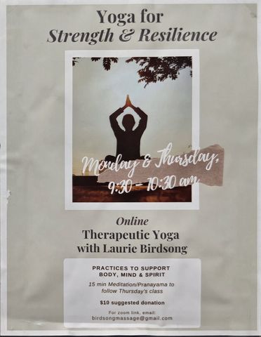Flyer for Yoga for Strength & Resilience: Online Therapeutic Yoga with Laurie Birdsong
